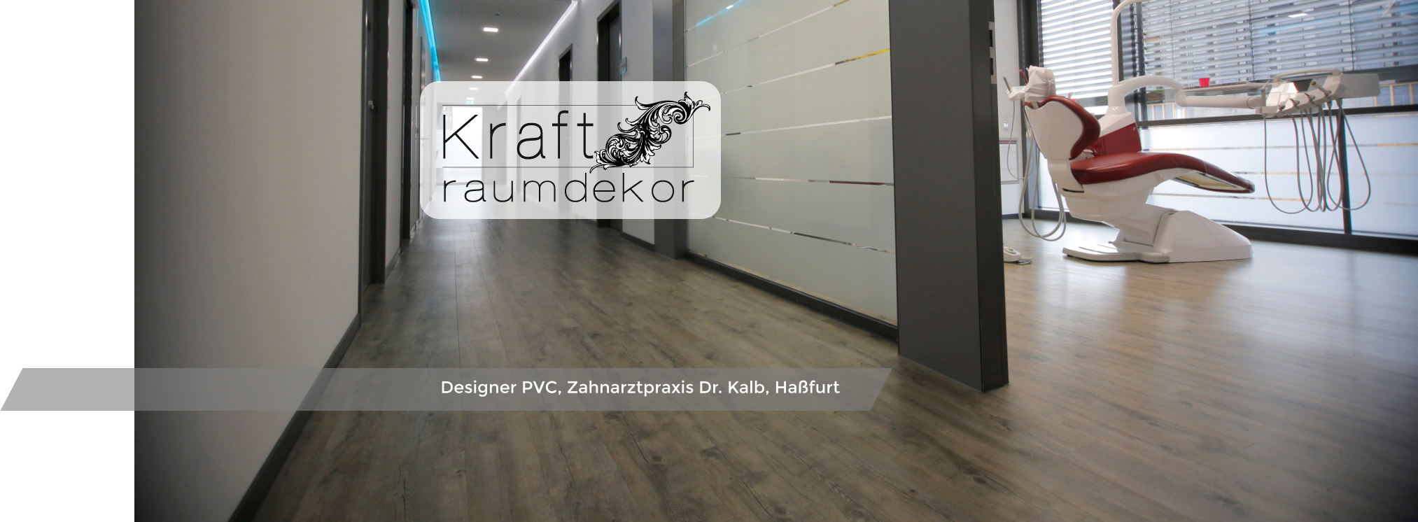 Designer PVC, Zahnarztpraxis Dr. Kalb, Haßfurt Kraftraumdekor